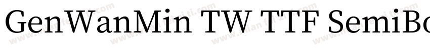 GenWanMin TW TTF SemiBold转换器字体转换